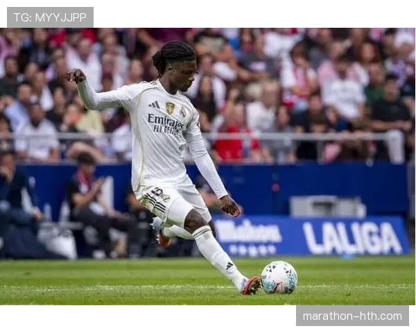 卡马文加闪耀新赛季，皇马新星展现巨大潜力